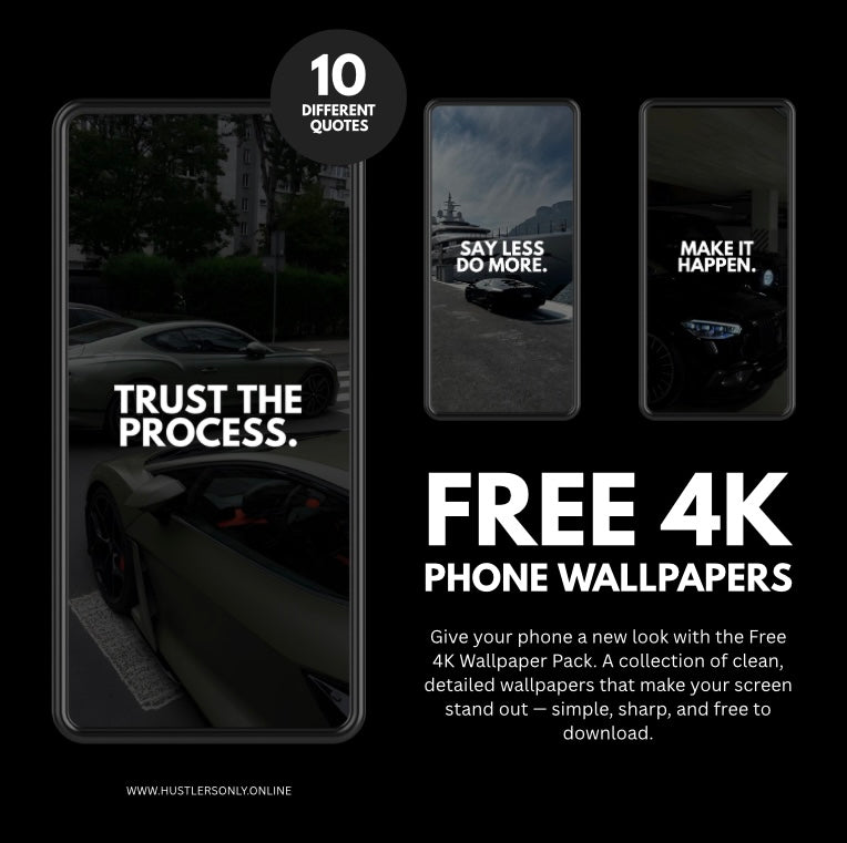 10 FREE Premium 4K Hustlers Only Phone Wallpapers